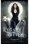 Regally Bitten