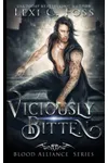 Viciously Bitten