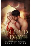 Blood Day: Part Two