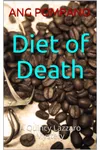 Diet of Death