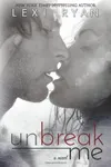 Unbreak Me