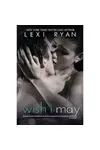 Wish I May
