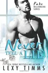 Never Tell A Lie