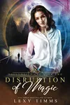 Disruption of Magic