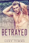 Betrayed: MC Biker Romance