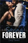 Saving Forever - Part 7