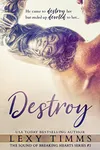 Destroy