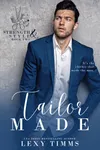 Tailor Made