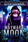 Wayward Moon