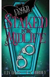 Staked in the Midlife