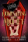 Dominating in the Midlife
