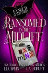 Ransomed in the Midlife