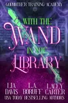 With the Wand in the Library
