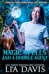Magic Spells and a Double Agent