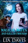 Magical Mates and Killer Friends