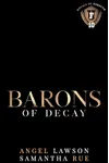 Barons of Decay