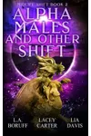 Alpha Males and Other Shift