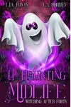 A Haunting Midlife