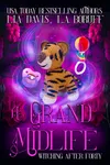 A Grand Midlife