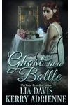 Ghost in a Bottle