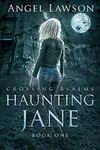 Wraith / Haunting Jane
