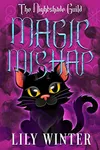 Mage Mishap