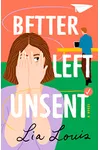 Better Left Unsent