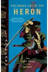 The Harsh Cry of the Heron