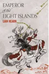 The Emperor of the Eight Islands