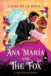 Ana María and the Fox