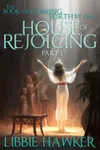 House of Rejoicing