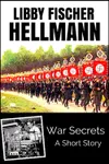 War Secrets (Prequel to A Bitter Veil)
