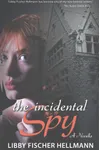 The Incidental Spy
