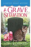 A Grave Situation