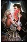 Prisoner of Silk