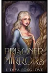 Prisoner of Mirrors