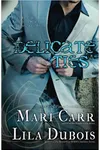 Delicate Ties