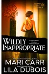 Wildly Inappropriate