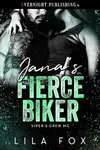 Jana's Fierce Biker