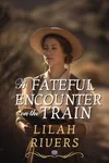 A Fateful Encounter on the Train