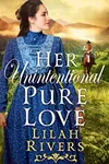 Her Unintentional Pure Love