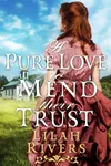 A Pure Love to Mend their Trust