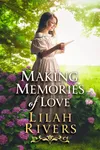 Making Memories of Love