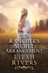 The Rancher's Secret Arrangement
