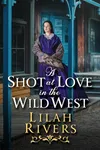 A Shot at Love in the Wild West