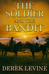 The Soldier and the Bandit