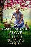The Easter Miracle of Love