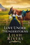 Love Under Thunderstorms