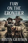 Fury on the Frontier