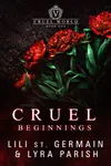 Cruel Beginnings